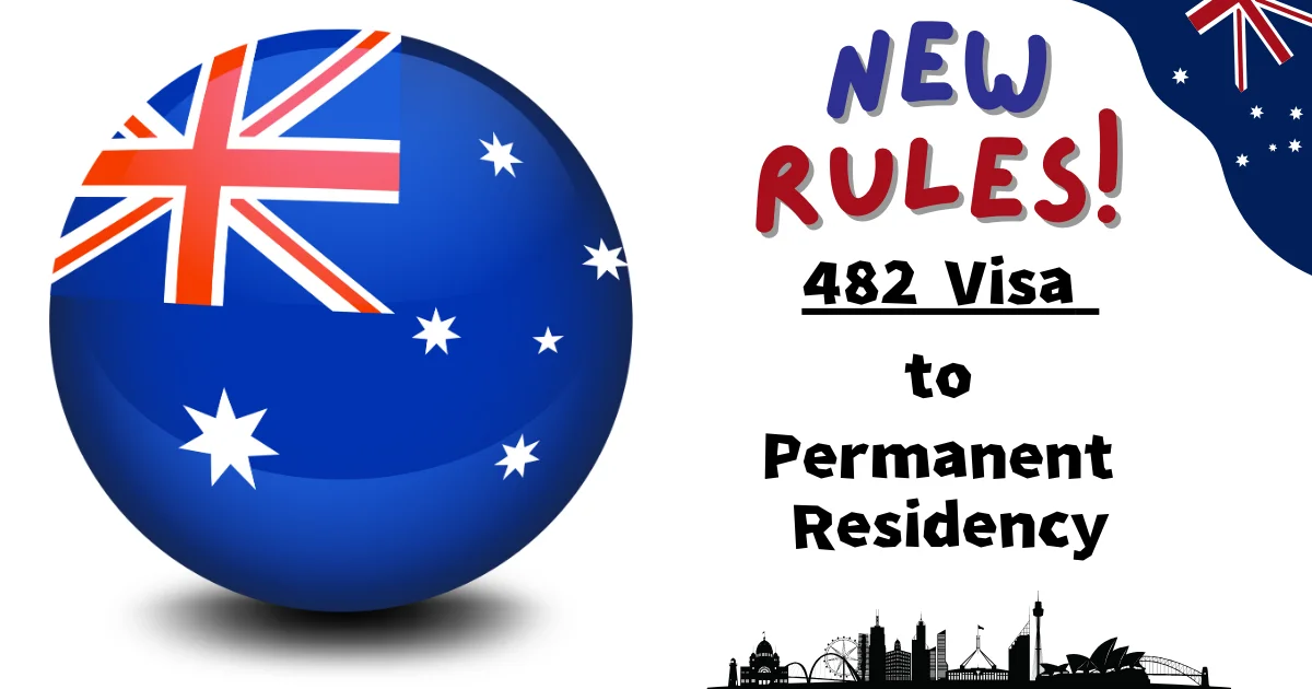 New Rules for 482 Visa to Permanent Residency