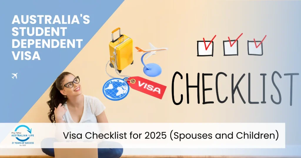 Student Dependent Visa Checklist for 2025 (Spouses and Children)