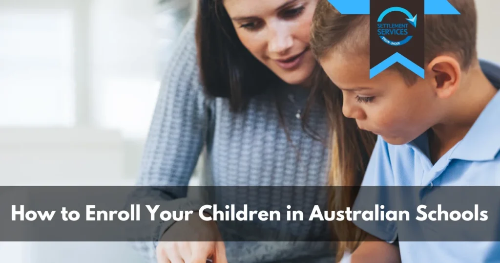 How to Enroll Your Children in Australian Schools